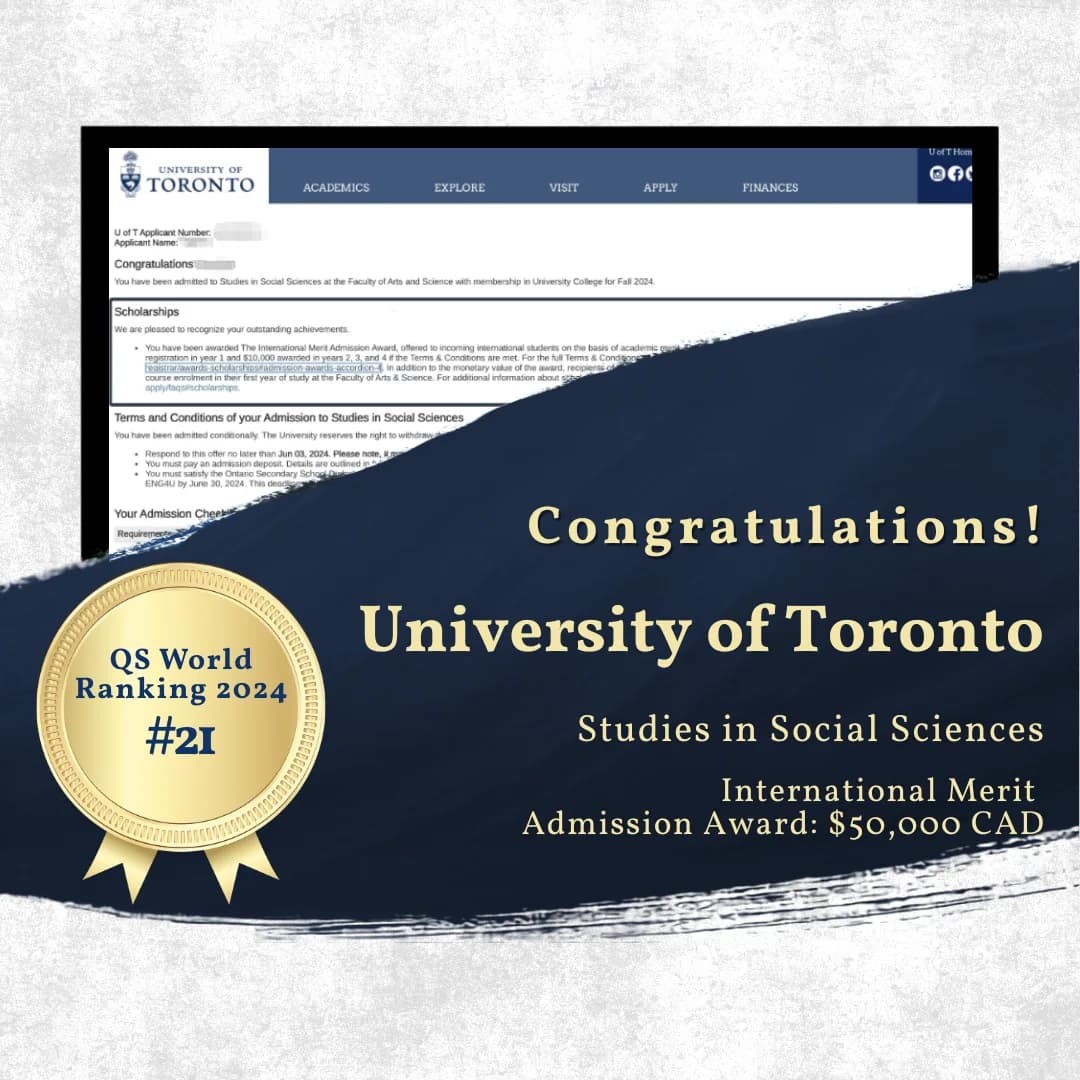 University of Toronto — Social Sciences — International Merit Award ($50,000 CAD) offer of admission